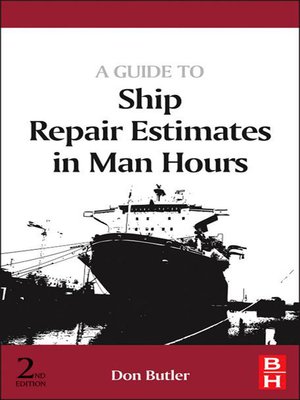 cover image of A Guide to Ship Repair Estimates in Man-hours